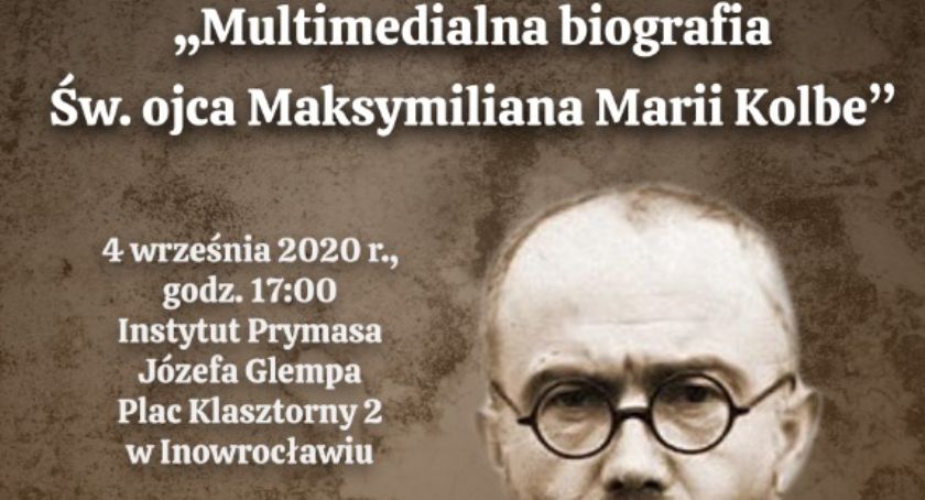 Multimedialna biografia św. ojca Maksymiliana Marii Kolbe
