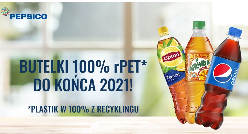 Przełom w PepsiCo – butelki Pepsi wykonane będą w 100% z rPET do końca 2021 roku