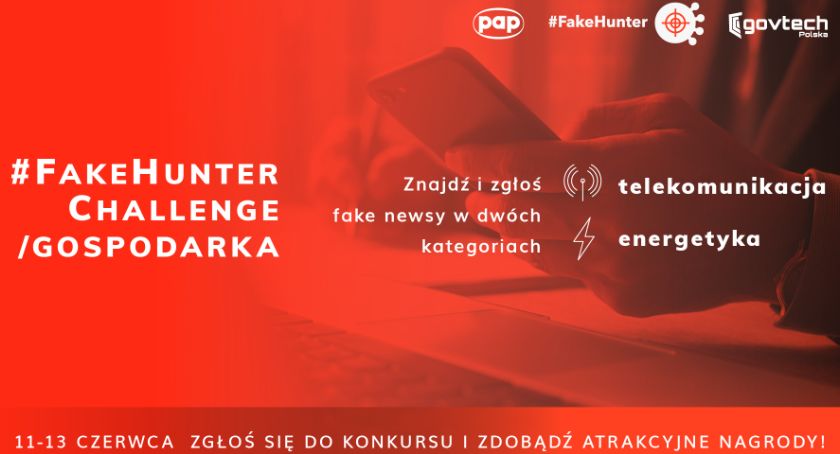11 czerwca rusza konkurs #FakeHunter Challenge/Gospodarka