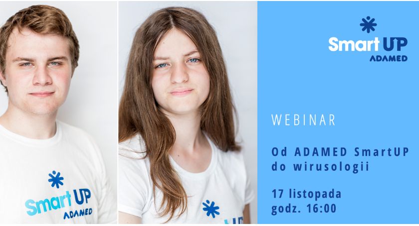 Webinar dla uczniów szkół średnich - dowiedz się, jak zdobyć stypendium finansowe ADAMED SmartUP na dalszy rozwój naukowy
