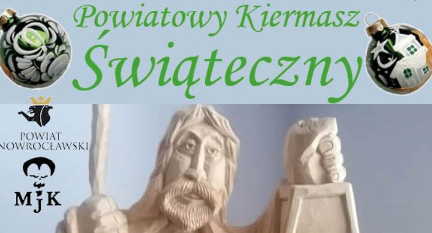 Od jutra Powiatowy Kiermasz Świąteczny