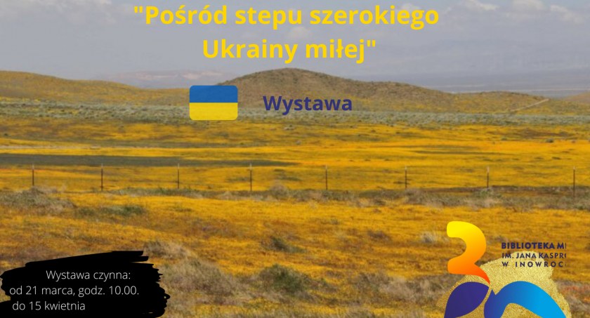 Pośród stepu szerokiego Ukrainy miłej