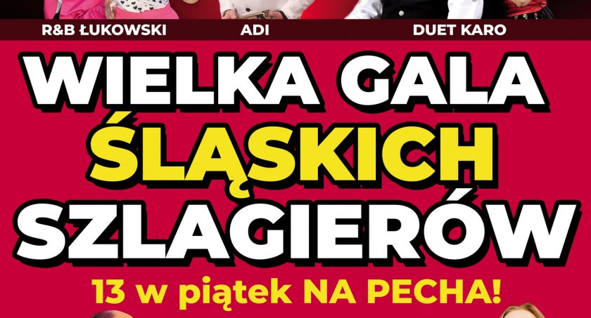 WIELKA GALA ŚLĄSKICH SZLAGIERÓW
