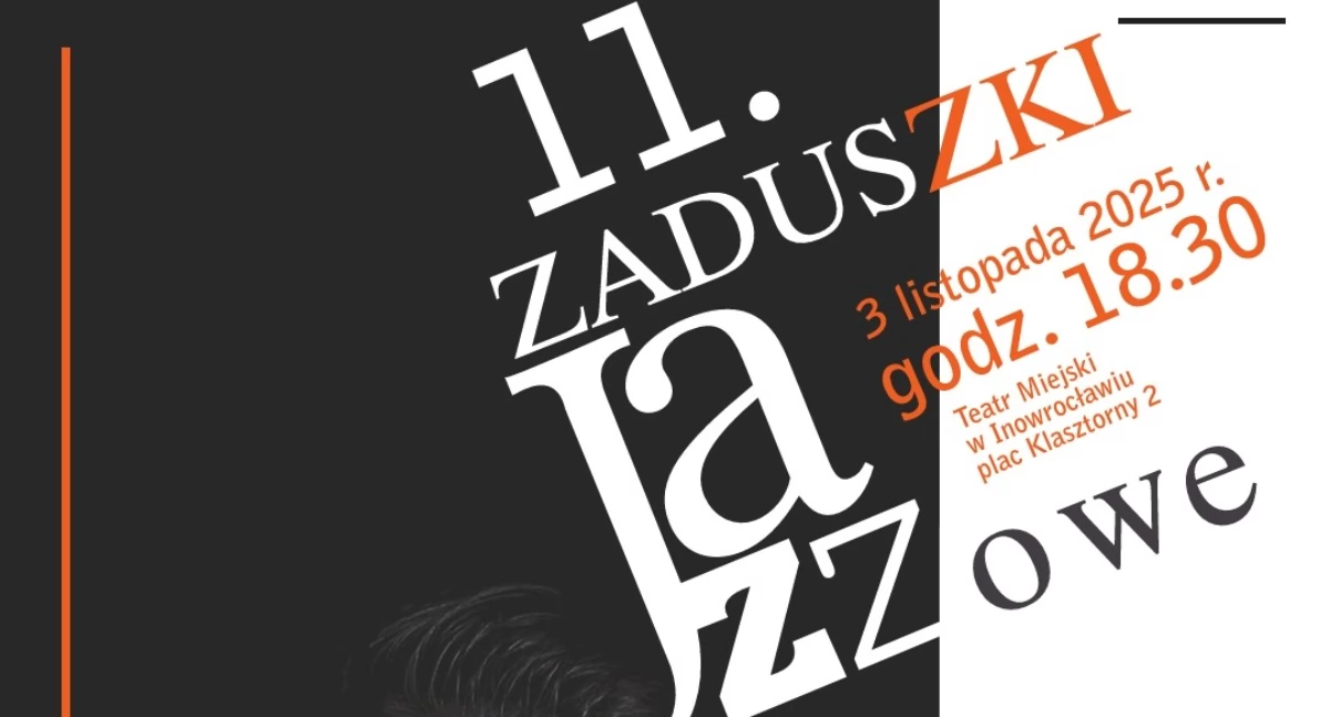 Koncerty, Niedługo Inowrocławskie Zaduszki Jazzowe - zdjęcie, fotografia