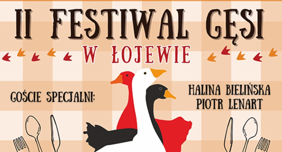 Festyny, Festiwal Gęsi Łojewie Kujawska Uczta Smaków Tradycji Muzyki! - zdjęcie, fotografia