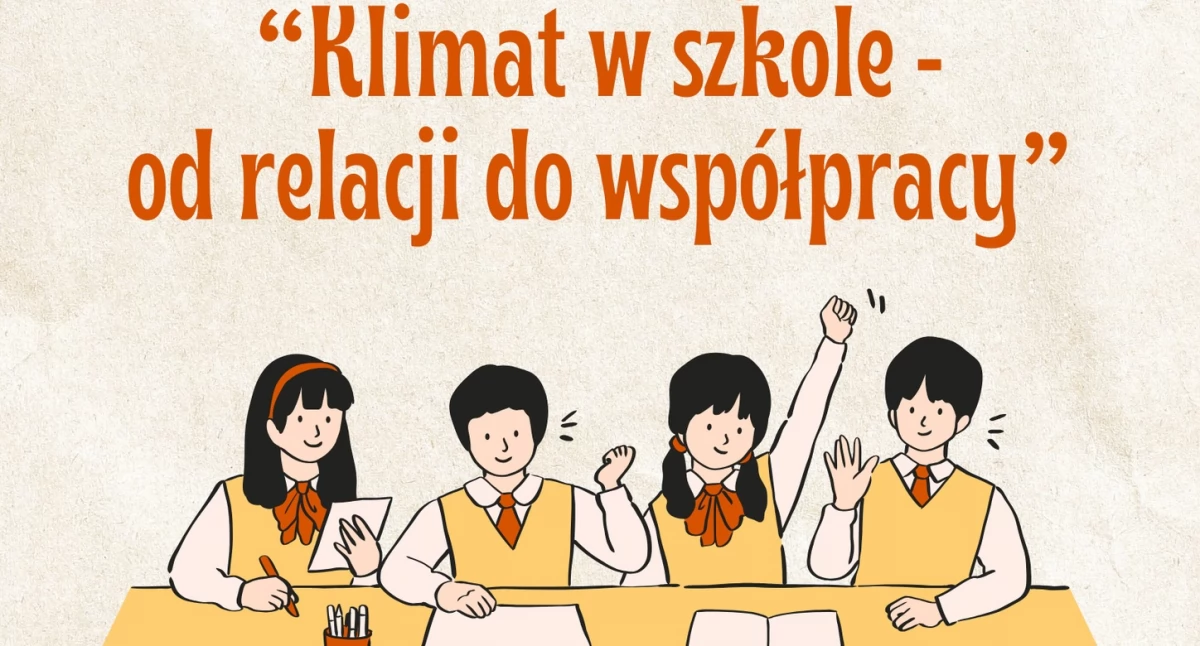 Społeczeństwo2, Klimat szkole Relacje budują współpracę współpraca napędza rozwój! - zdjęcie, fotografia