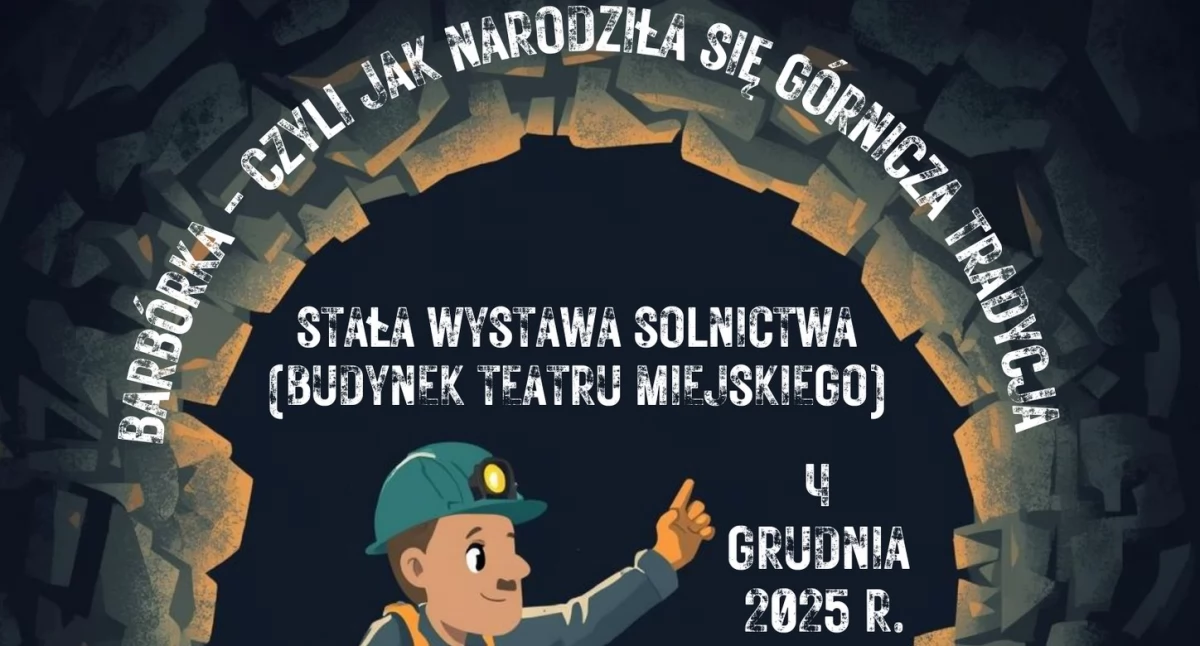Wystawy, Barbórka Inowrocławiu Odkryj Górniczą Tradycję Solne Dziedzictwo! - zdjęcie, fotografia