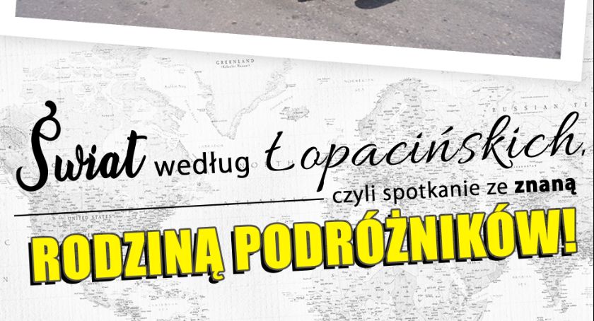 Podróżowanie według Łopacińskich