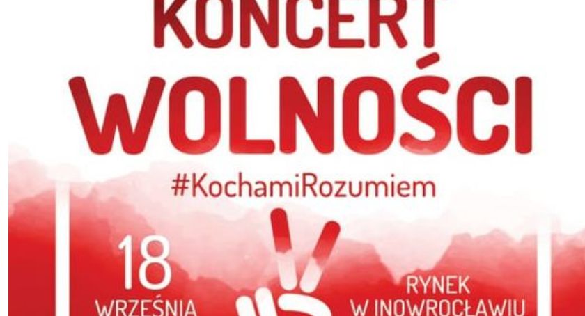 Już jutro Koncert Wolności