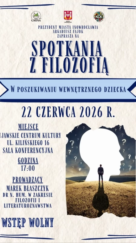 W poszukiwaniu wewnętrznego dziecka. Nadchodzą fascynujące Spotkania z filozofią