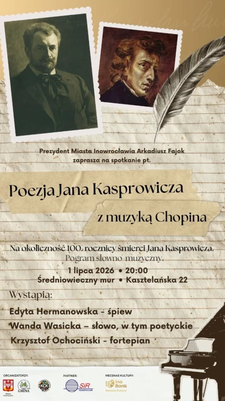 Poezja Jana Kasprowicza z muzyką Chopina – Wyjątkowy wieczór w Inowrocławiu
