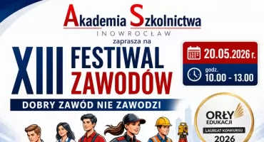 XIII Festiwal Zawodów w Akademii Szkolnictwa w Inowrocławiu