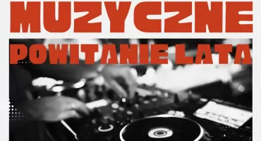 Muzycznie powitamy lato w Inowrocławiu